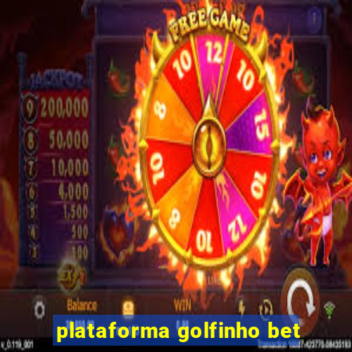 plataforma golfinho bet